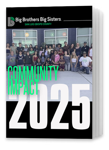 Big Brothers Big Sisters San Luis Obispo County: Community Impact 2025
